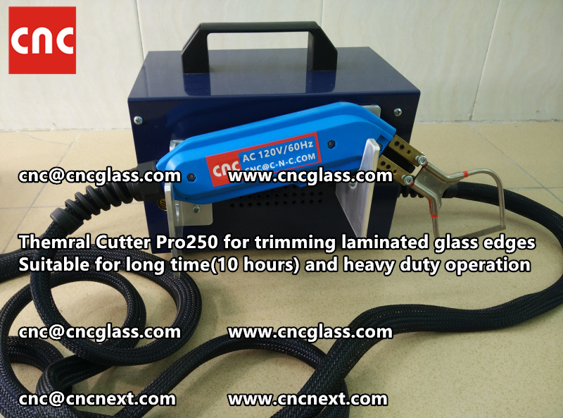 HOT KNIFE form laminated glass edge cleaning Thermal cutter (11)