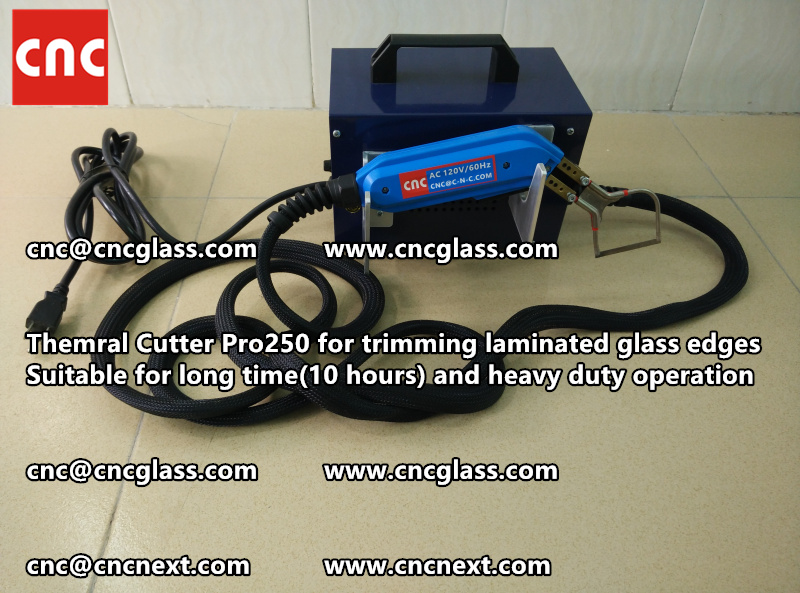 HOT KNIFE form laminated glass edge cleaning Thermal cutter (32)