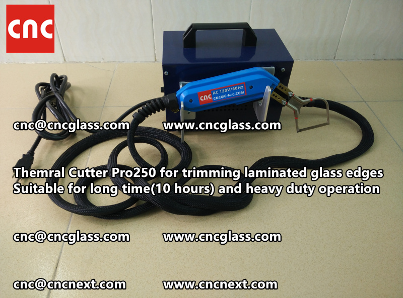 HOT KNIFE form laminated glass edge cleaning Thermal cutter (45)