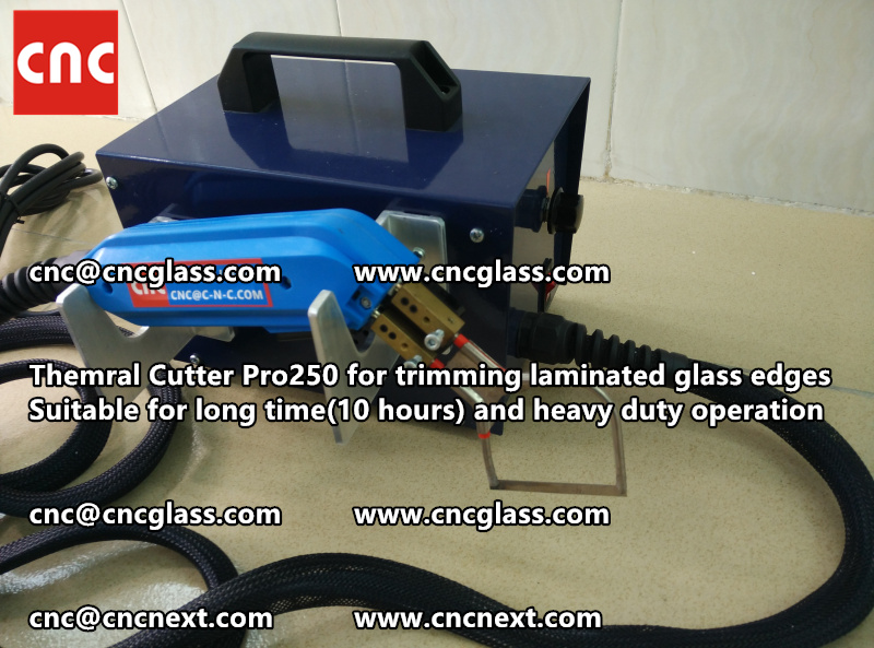 HOT KNIFE form laminated glass edge cleaning Thermal cutter (48)