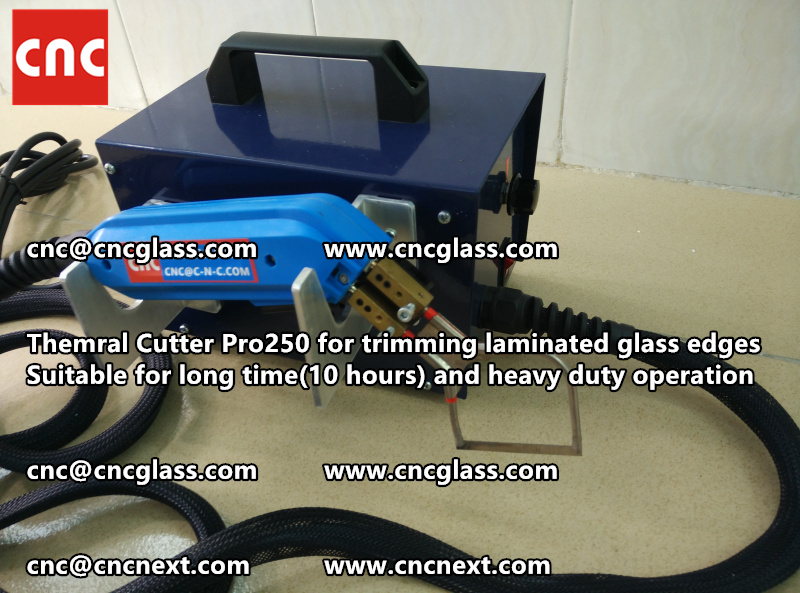 HOT KNIFE form laminated glass edge cleaning Thermal cutter (49)