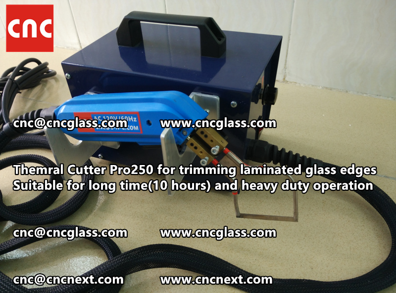 HOT KNIFE form laminated glass edge cleaning Thermal cutter (52)