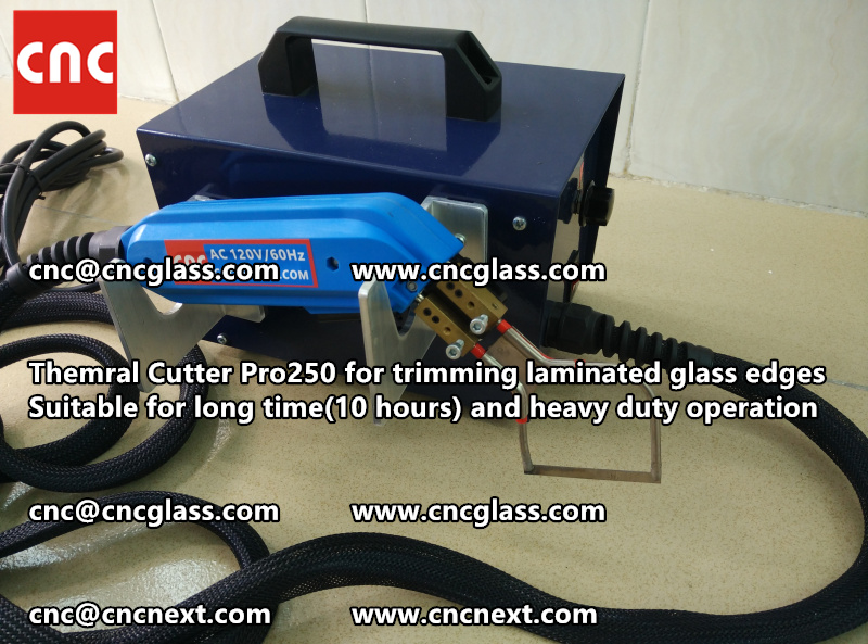 HOT KNIFE form laminated glass edge cleaning Thermal cutter (53)
