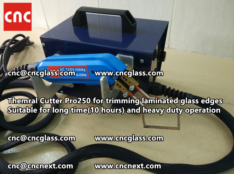 HOT KNIFE form laminated glass edge cleaning Thermal cutter (55)