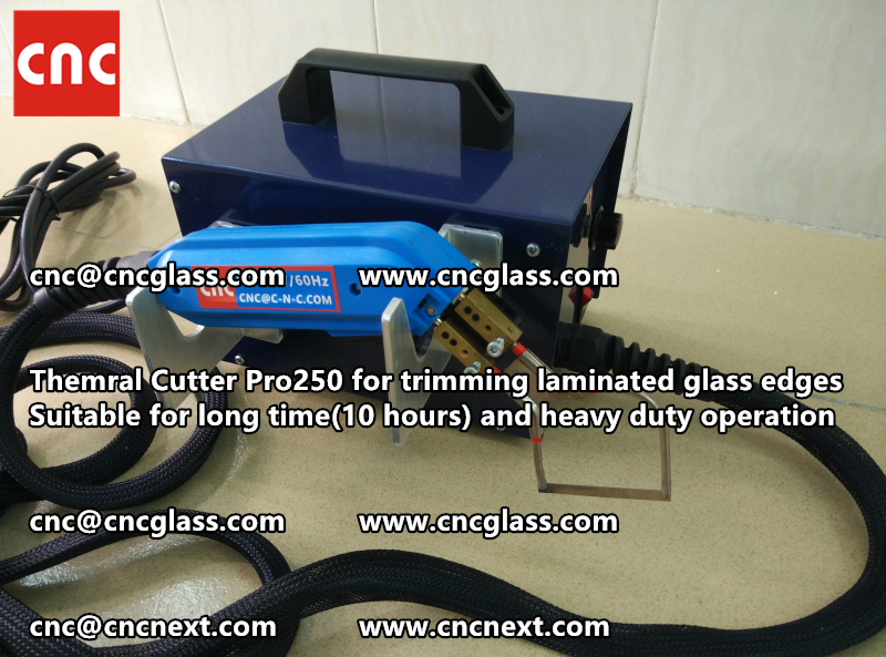 HOT KNIFE form laminated glass edge cleaning Thermal cutter (57)