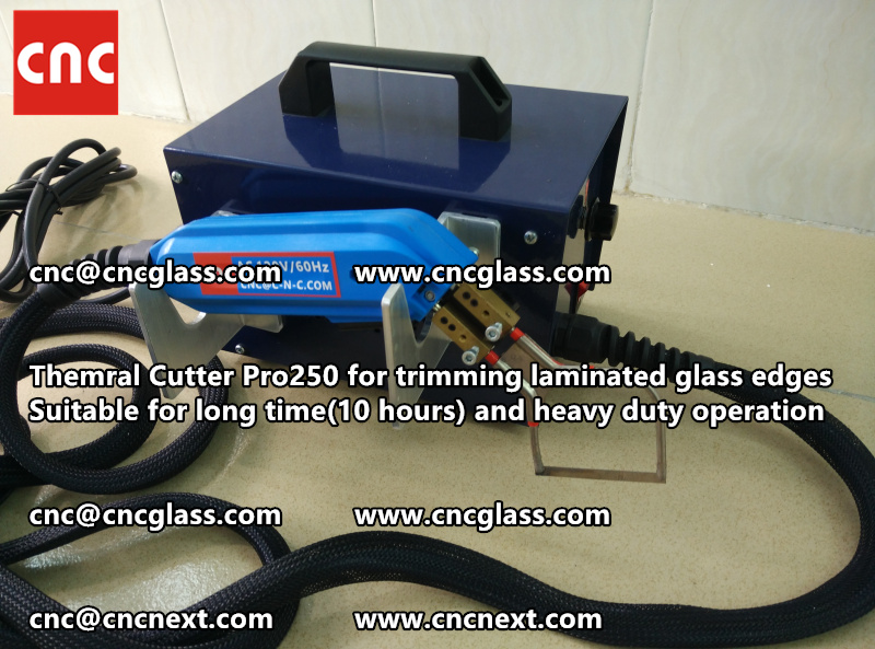 HOT KNIFE form laminated glass edge cleaning Thermal cutter (59)