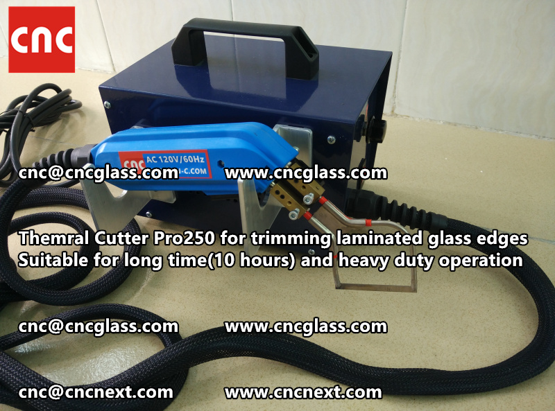 HOT KNIFE form laminated glass edge cleaning Thermal cutter (62)