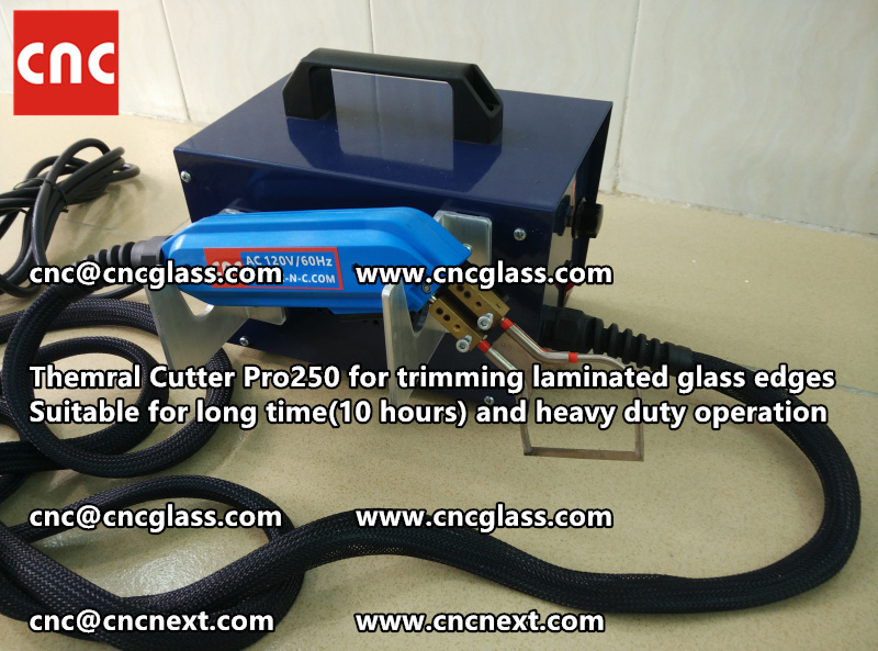 HOT KNIFE form laminated glass edge cleaning Thermal cutter (64)