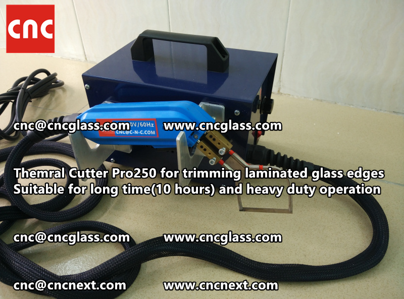 HOT KNIFE form laminated glass edge cleaning Thermal cutter (66)