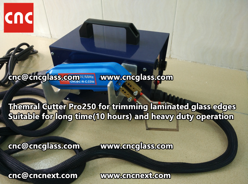 HOT KNIFE form laminated glass edge cleaning Thermal cutter (67)