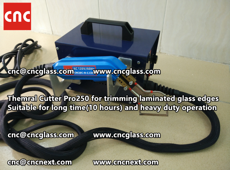 HOT KNIFE form laminated glass edge cleaning Thermal cutter (68)