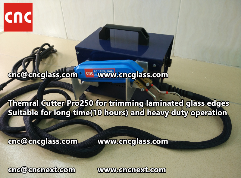 HOT KNIFE form laminated glass edge cleaning Thermal cutter (72)