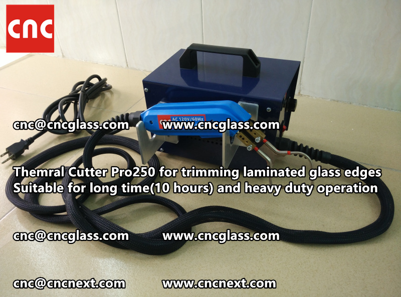 HOT KNIFE form laminated glass edge cleaning Thermal cutter (73)