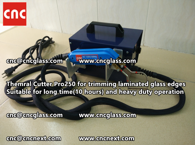 HOT KNIFE form laminated glass edge cleaning Thermal cutter (74)