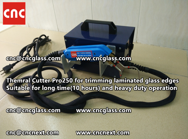 HOT KNIFE form laminated glass edge cleaning Thermal cutter (75)