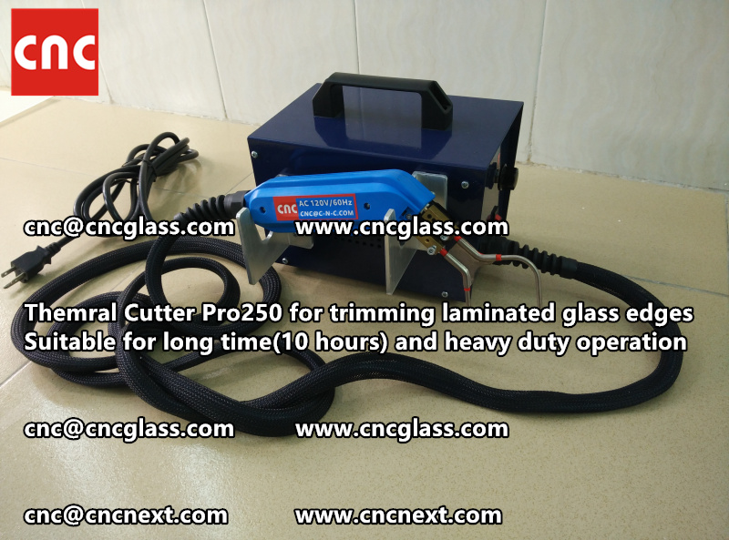 HOT KNIFE form laminated glass edge cleaning Thermal cutter (76)