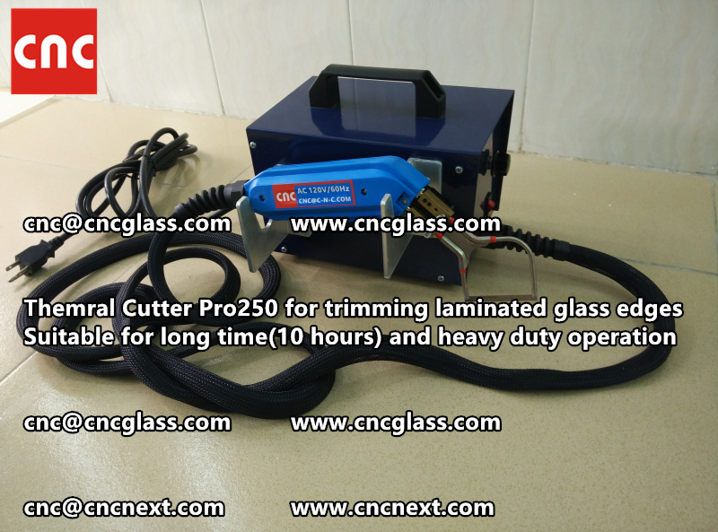 HOT KNIFE form laminated glass edge cleaning Thermal cutter (79)