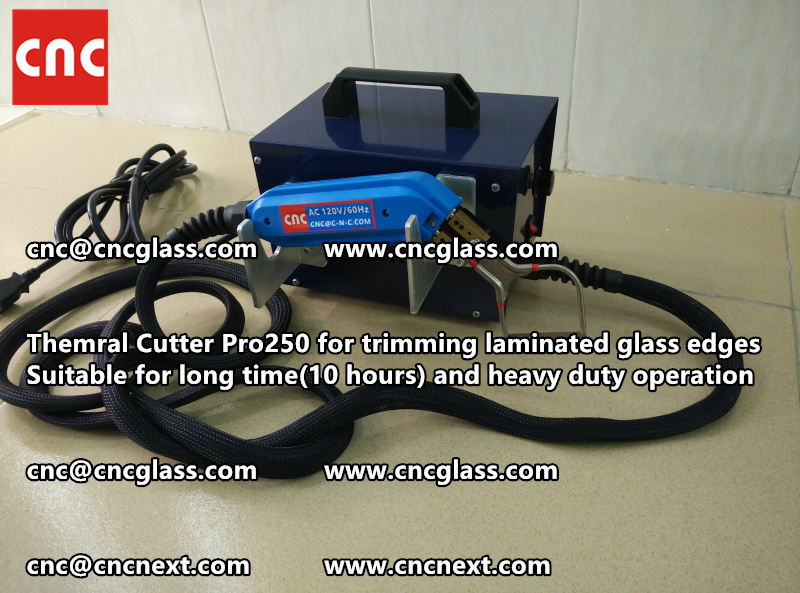 HOT KNIFE form laminated glass edge cleaning Thermal cutter (84)