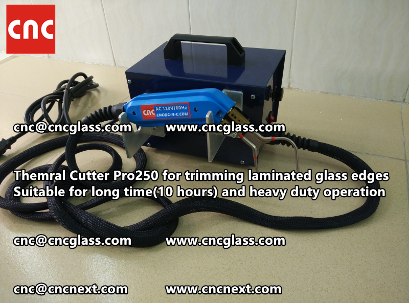 HOT KNIFE form laminated glass edge cleaning Thermal cutter (85)