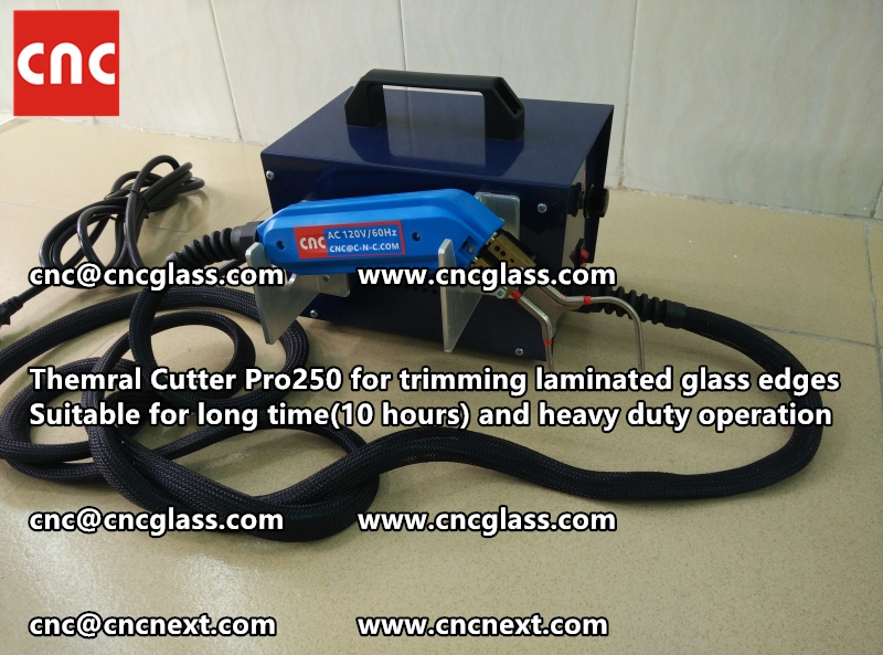 HOT KNIFE form laminated glass edge cleaning Thermal cutter (86)