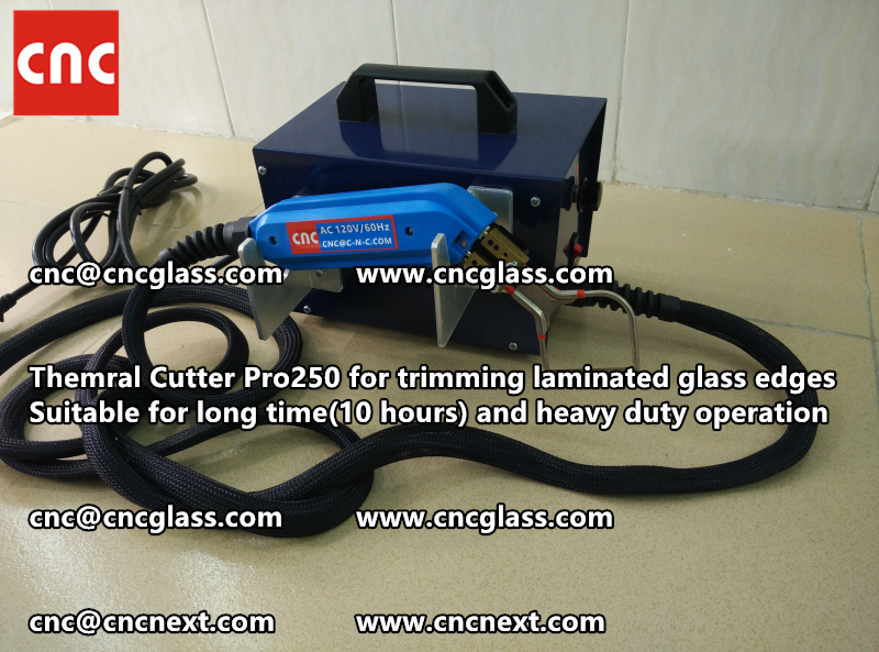 HOT KNIFE form laminated glass edge cleaning Thermal cutter (87)