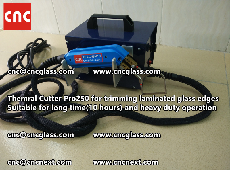 HOT KNIFE form laminated glass edge cleaning Thermal cutter (89)